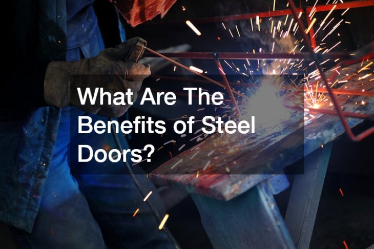 What Are The Benefits of Steel Doors?