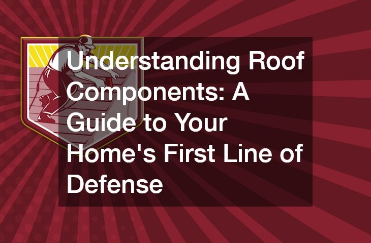 Understanding Roof Components  A Guide to Your Homes First Line of Defense